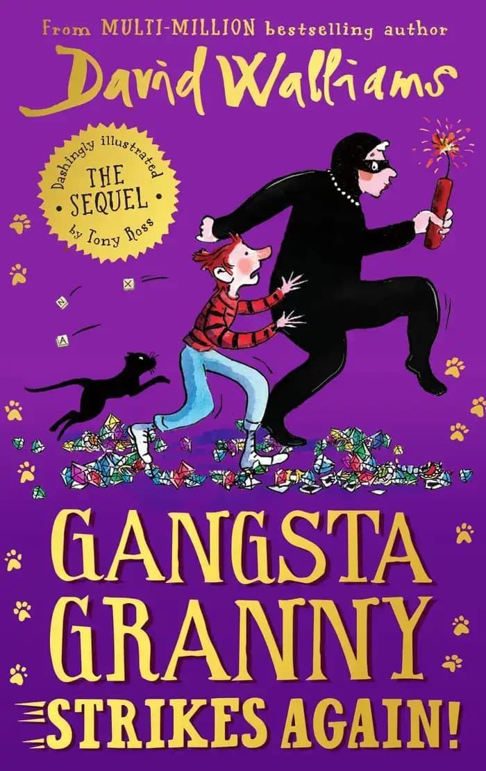 Book cover of 'Gangsta Granny Strikes Again!: The amazing new sequel to GANGSTA GRANNY, 2021’s latest children’s book by million-copy bestselling author David Walliams'