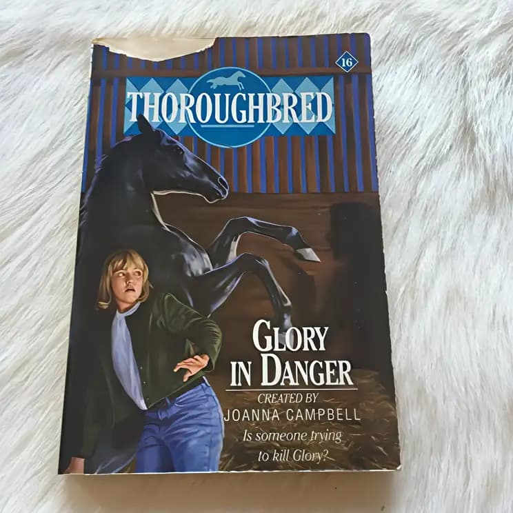 Book cover of 'Glory in Danger (Thoroughbred, No 16) (Thoroughbred, 16)'