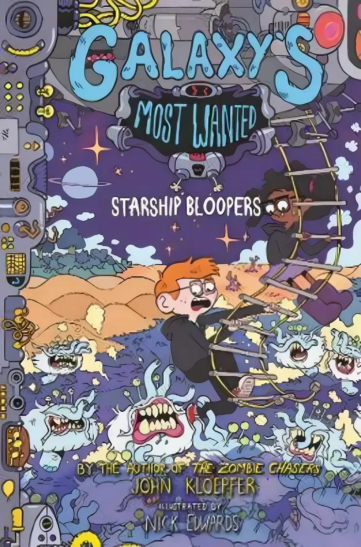 Book cover of 'Galaxy's Most Wanted #3: Starship Bloopers'