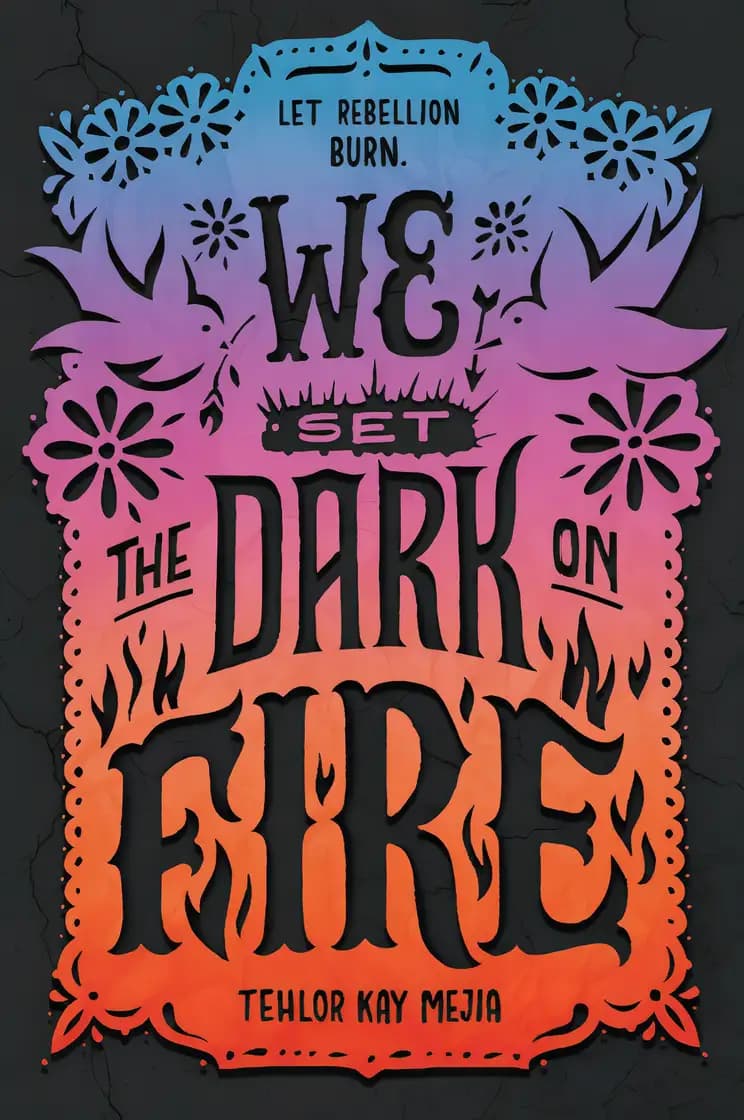 Book cover of 'We Set the Dark on Fire'
