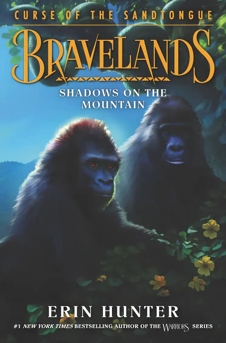 Book cover of 'Bravelands: Curse of the Sandtongue #1: Shadows on the Mountain'
