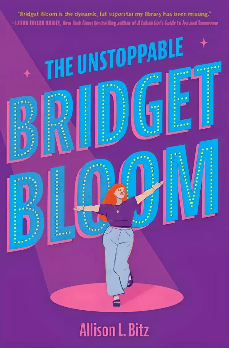 Book cover of 'The Unstoppable Bridget Bloom'