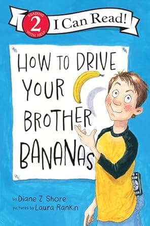 Book cover of 'How to Drive Your Brother Bananas (I Can Read Level 2)'