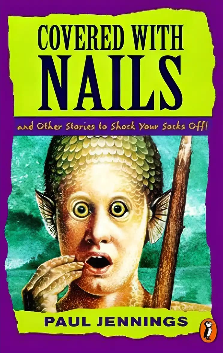 Book cover of 'Covered with Nails: and Other Stories to Shock Your Shock Off! (Puffin Short Stories)'