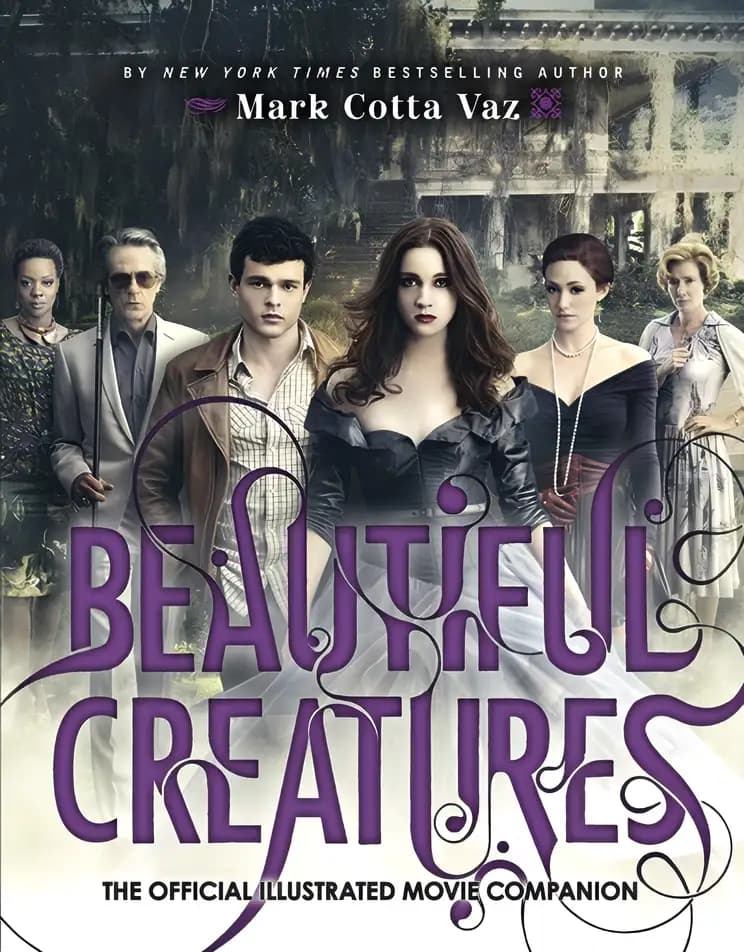 Book cover of 'Beautiful Creatures the Official Illustrated Movie Companion'