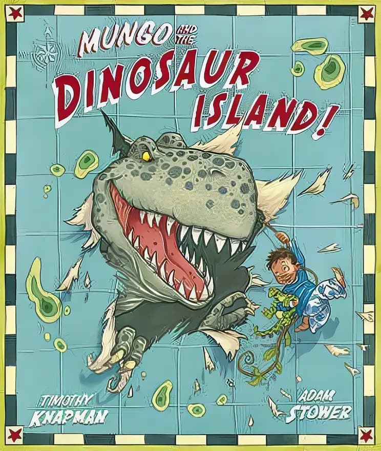 Book cover of 'Mungo and the Dinosaur Island'