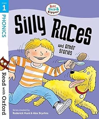 Book cover of 'Read with Oxford: Stage 1: Biff, Chip and Kipper: Silly Races and Other Stories'