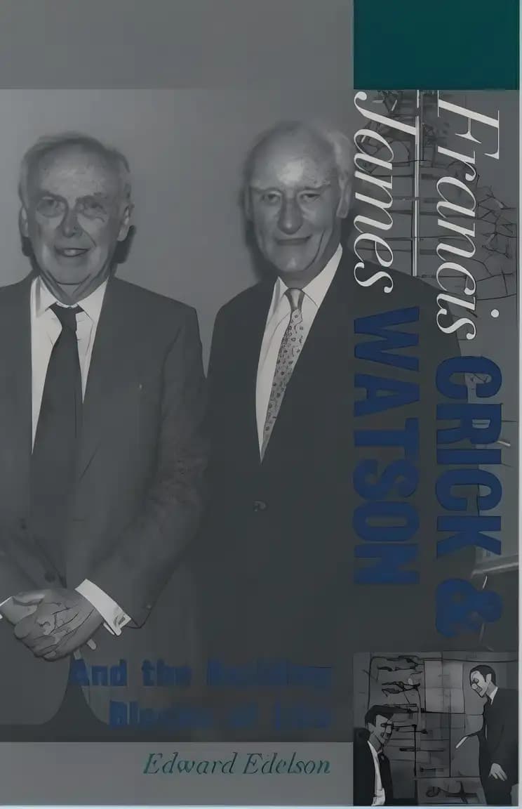 Book cover of 'Francis Crick and James Watson: And the Building Blocks of Life (Oxford Portraits in Science)'