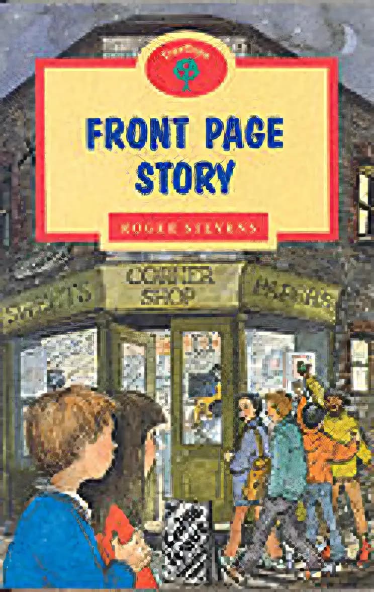 Book cover of 'Oxford Reading Tree: Stage 13: TreeTops: Front Page Story'