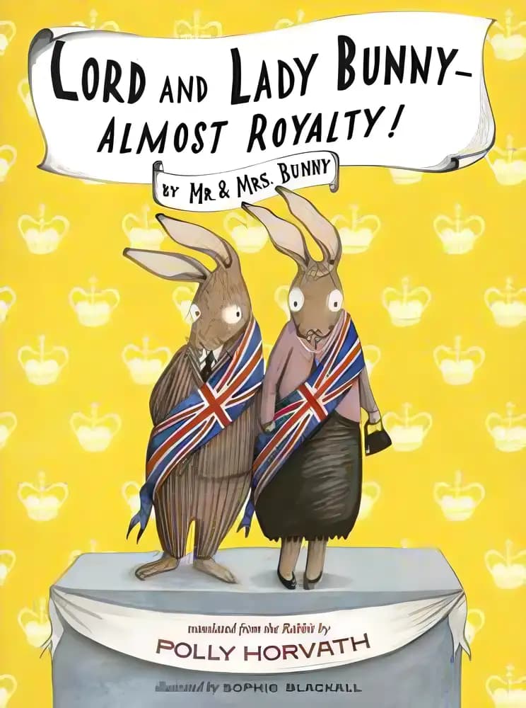 Book cover of 'Lord and Lady Bunny--Almost Royalty! (Mr. and Mrs. Bunny)'