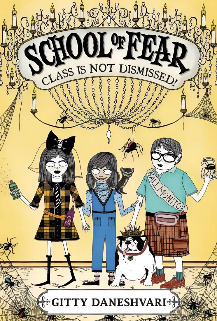 Book cover of 'School of Fear: Class Is Not Dismissed! (School of Fear, 2)'