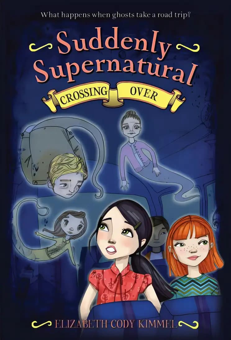 Book cover of 'Suddenly Supernatural: Crossing Over'