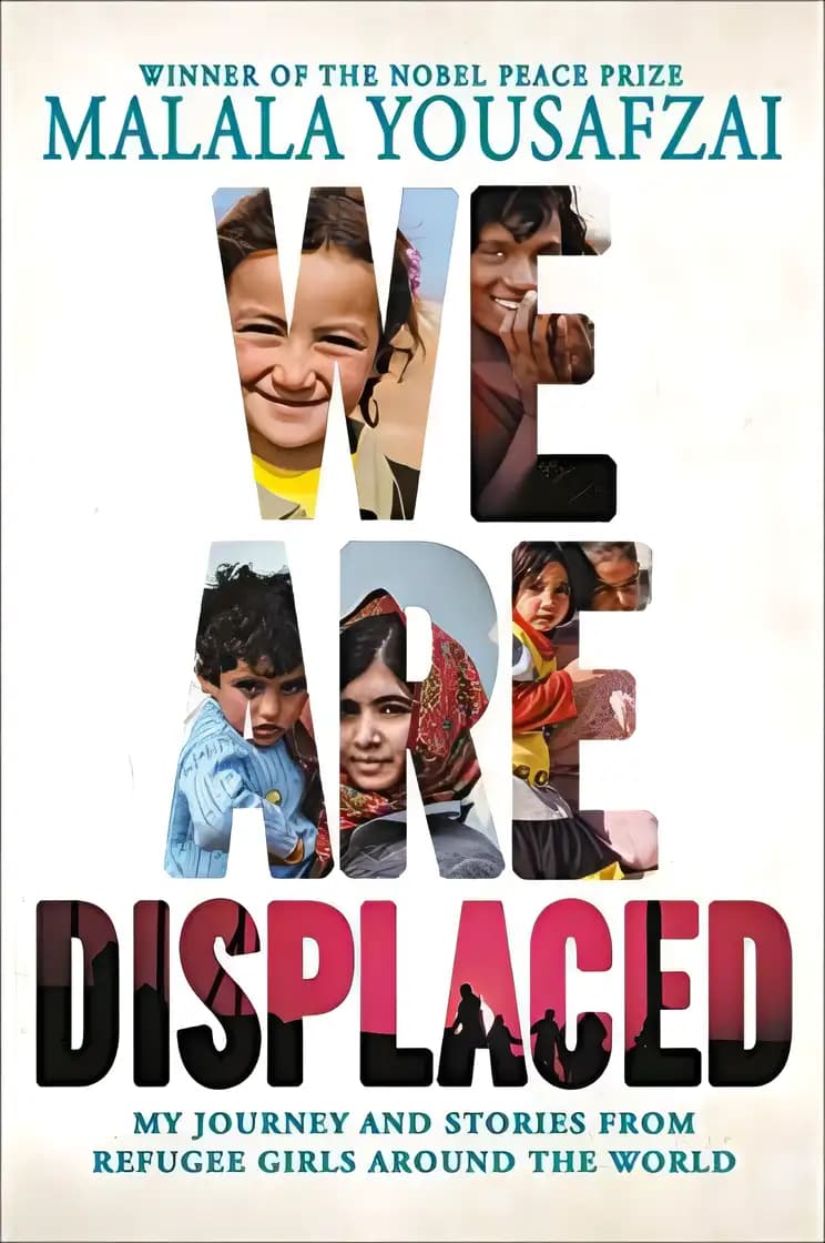 Book cover of 'We Are Displaced: My Journey and Stories from Refugee Girls Around the World'