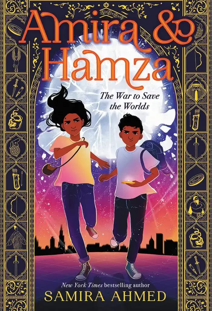 Book cover of 'Amira & Hamza: The War to Save the Worlds'