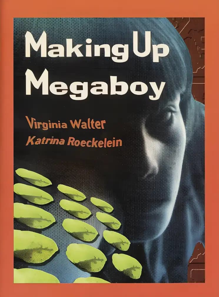 Book cover of 'Making Up Megaboy'