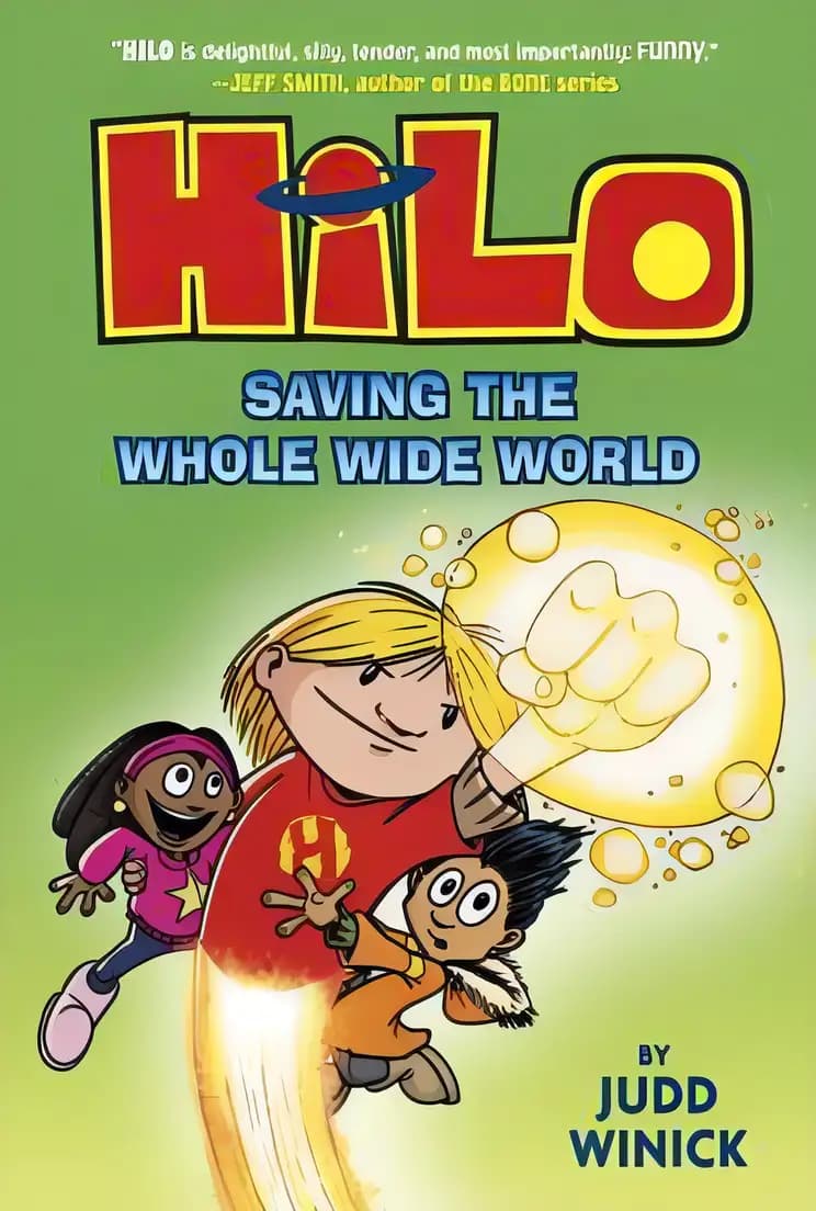 Book cover of 'Saving the Whole Wide World: Hilo, Book 2'