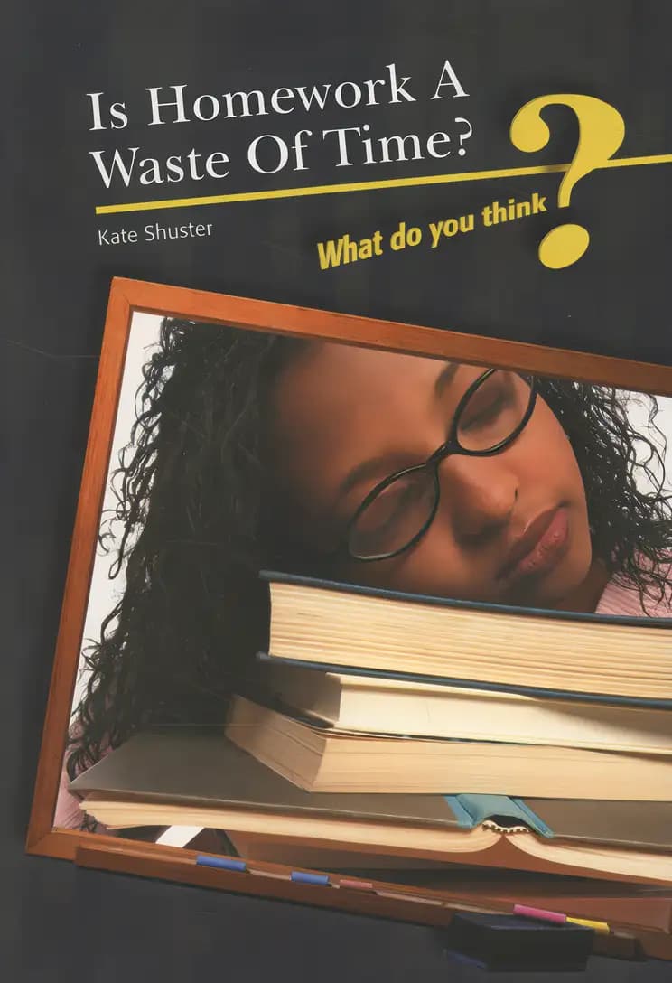 Book cover of 'Is Homework a Waste of Time? (What Do You Think?)'