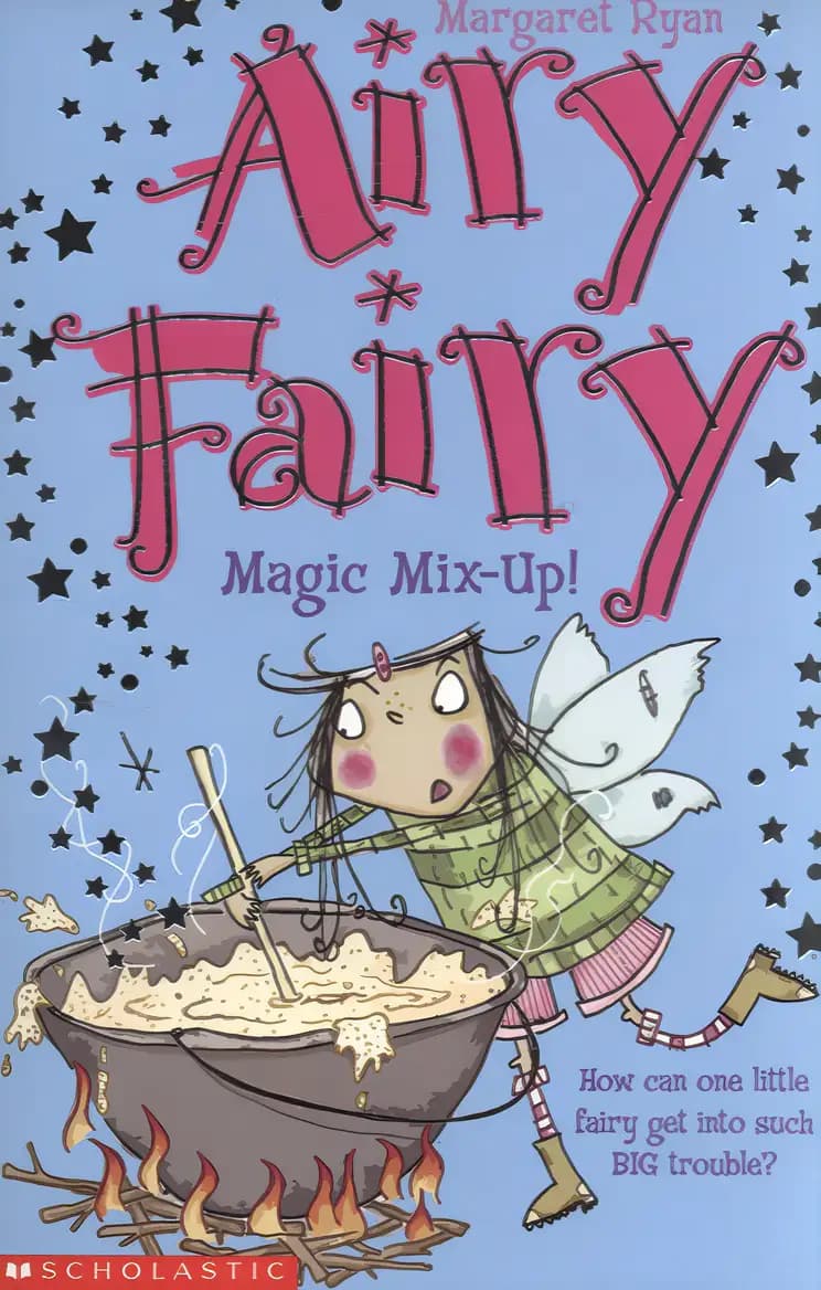 Book cover of 'Magic Mix-Up! (Airy Fairy, 4)'