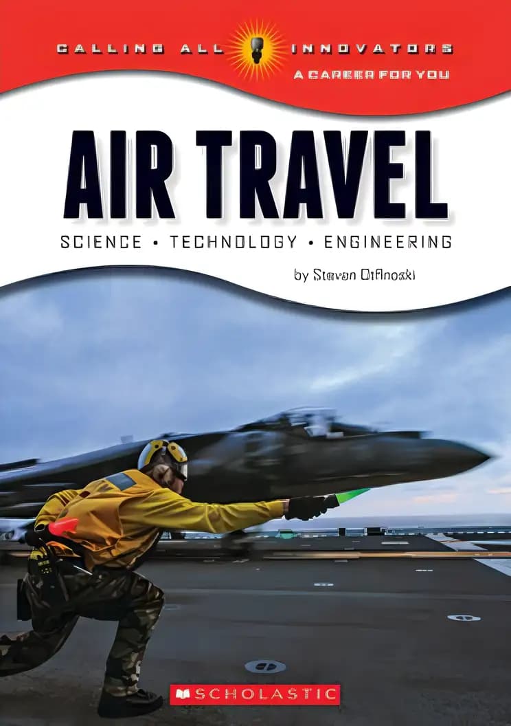 Book cover of 'Air Travel: Science, Technology, Engineering (Calling All Innovators: A Career for You)'