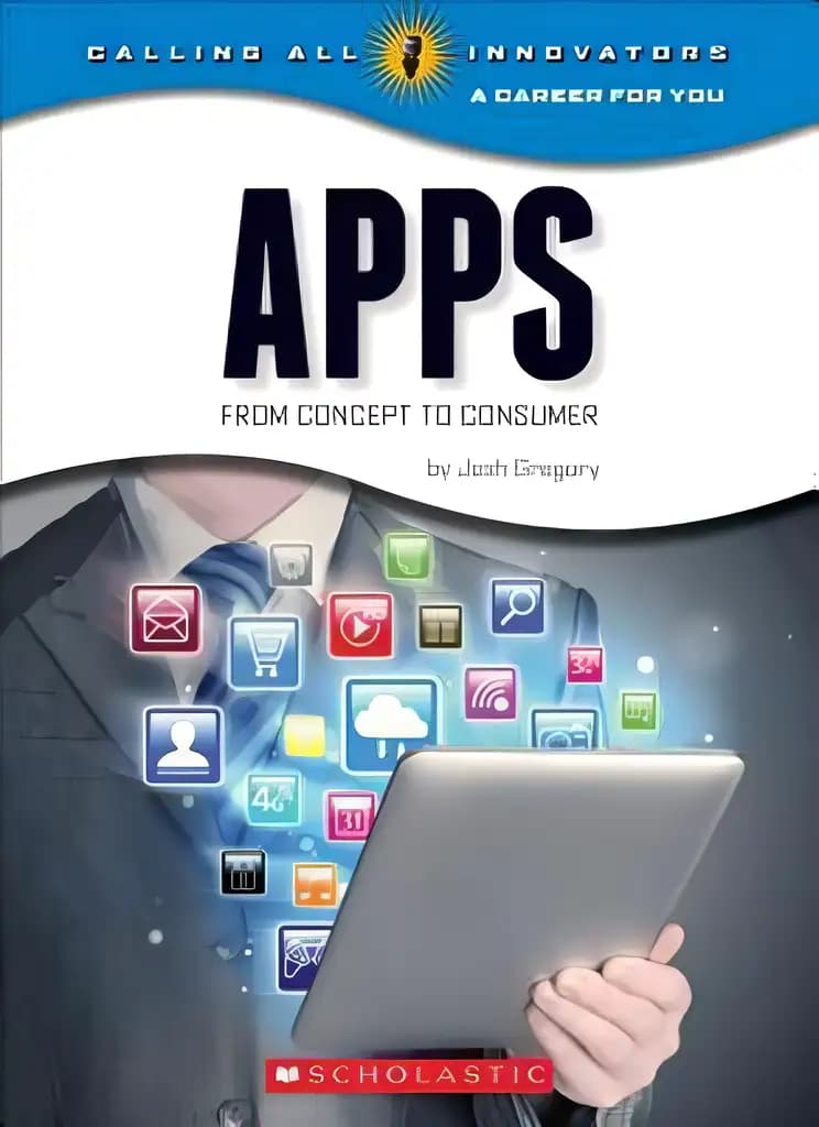 Book cover of 'Apps: From Concept to Consumer (Calling All Innovators: a Career for You)'