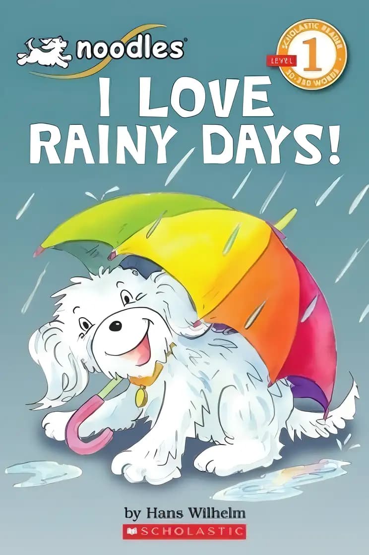 Book cover of 'Scholastic Reader, Level 1: Noodles - I Love Rainy Days!'