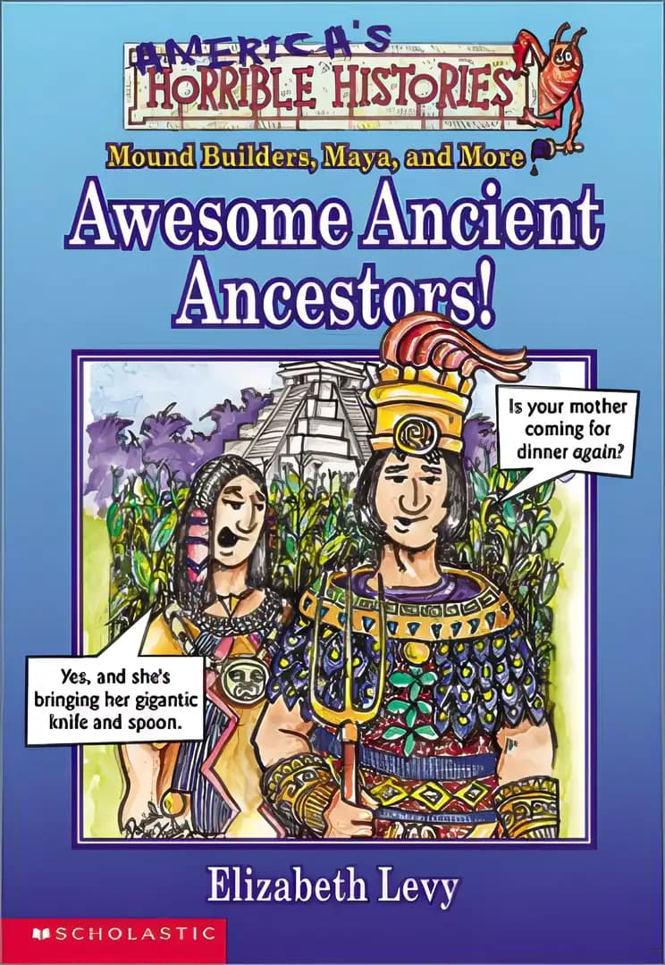 Book cover of 'Awesome Ancient Ancestors (America's Horrible Histories, 2)'