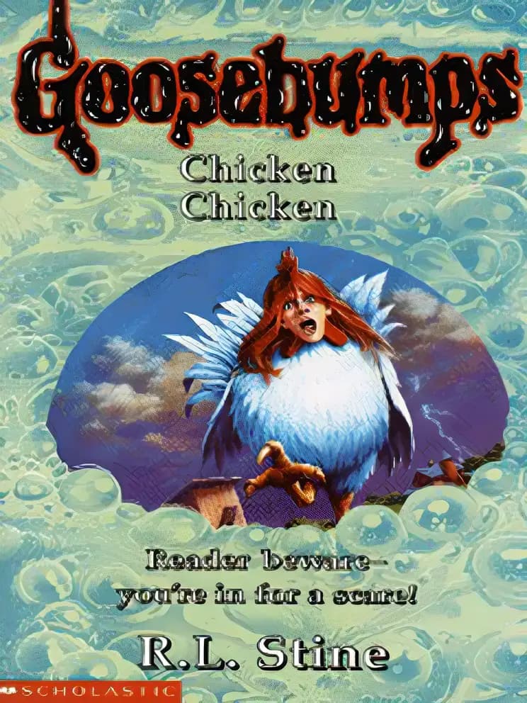 Book cover of 'Chicken Chicken (Goosebumps #53)'