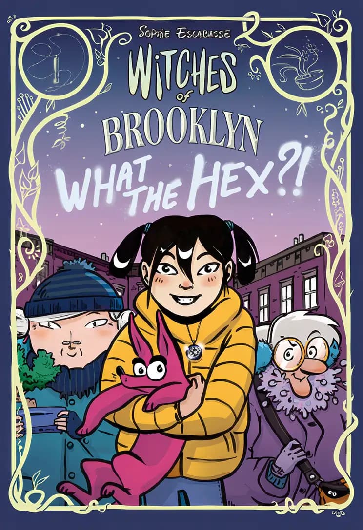 Book cover of 'Witches of Brooklyn: What the Hex?!'