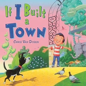 Book cover of 'If I Built a Town (If I Built Series)'