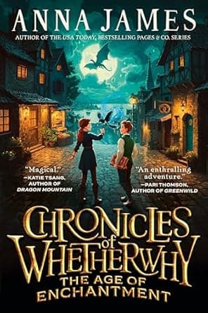 Book cover of 'Chronicles of Whetherwhy: The Age of Enchantment'