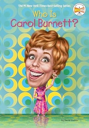 Book cover of 'Who Is Carol Burnett? (Who Was?)'