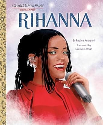 Book cover of 'Rihanna: A Little Golden Book Biography'