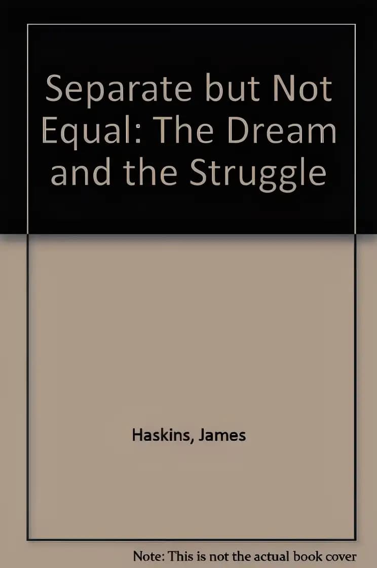 Book cover of 'Separate but Not Equal: The Dream and the Struggle'