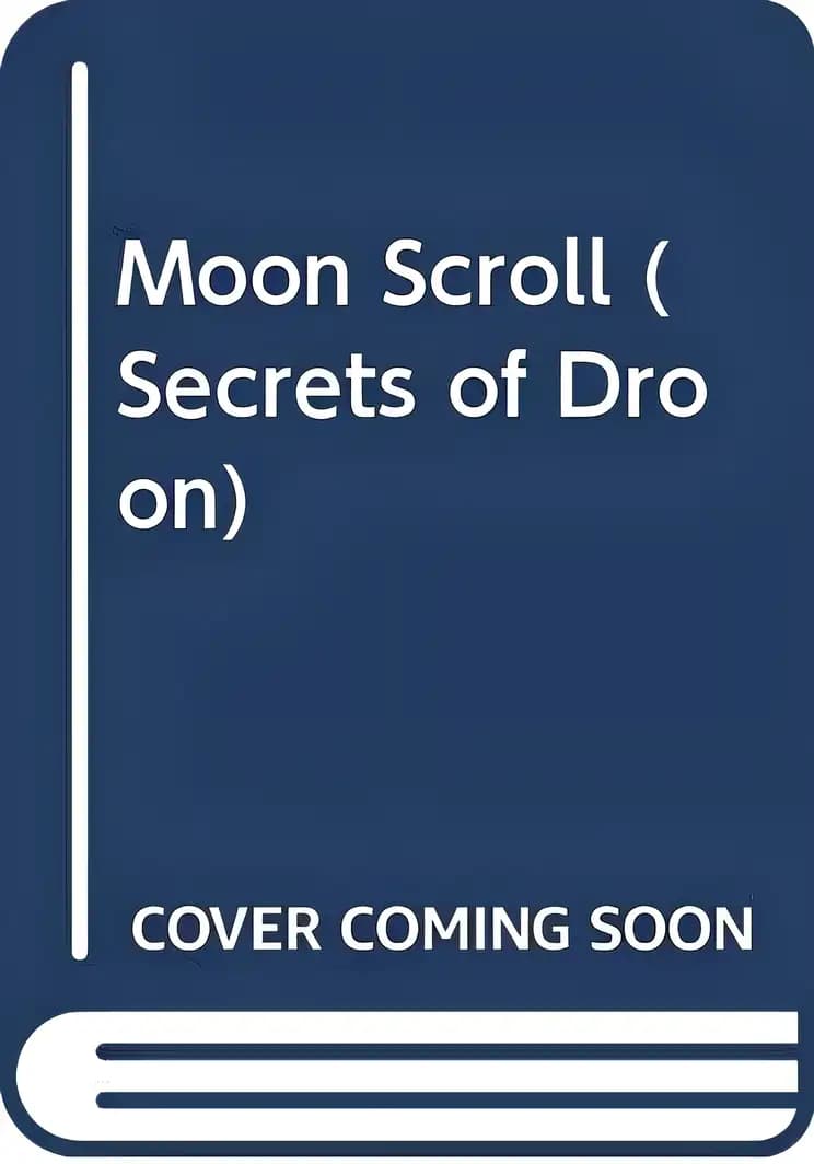 Book cover of 'The Moon Scroll'