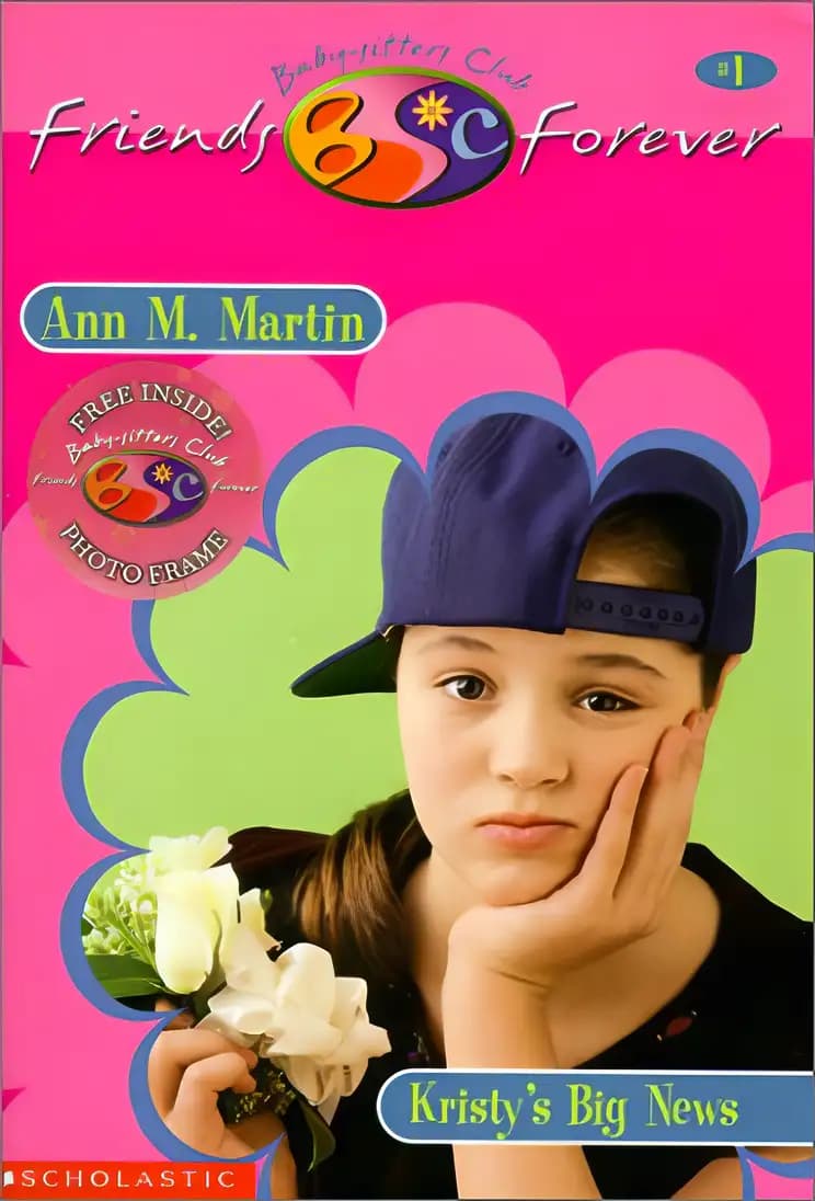 Book cover of 'Kristy's Big News (The Baby-Sitters Club Friends Forever #1) (BSC Friends Forever)'