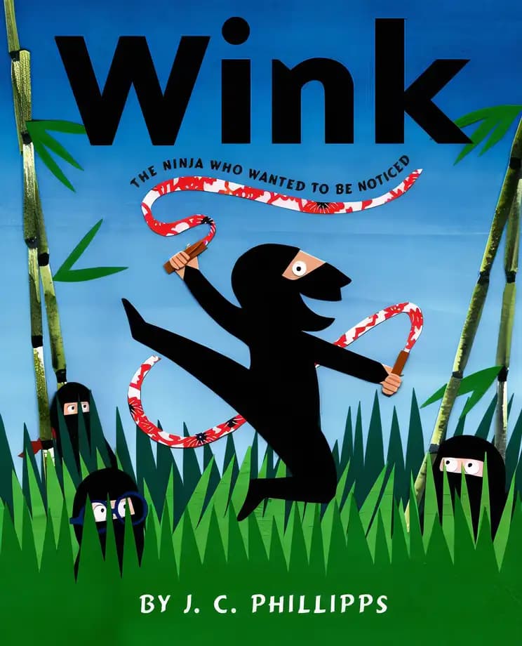 Book cover of 'Wink: The Ninja Who Wanted to Be Noticed'