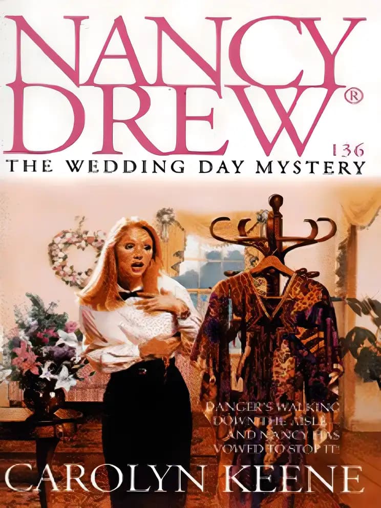Book cover of 'The Wedding Day Mystery (Nancy Drew Mysteries Book 136)'