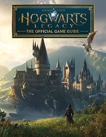 Book cover of 'Hogwarts Legacy: The Official Game Guide: (Harry Potter)'
