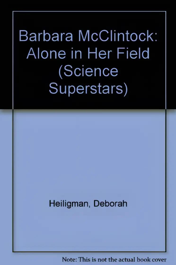 Book cover of 'Barbara McClintocK: Alone in Her Field'