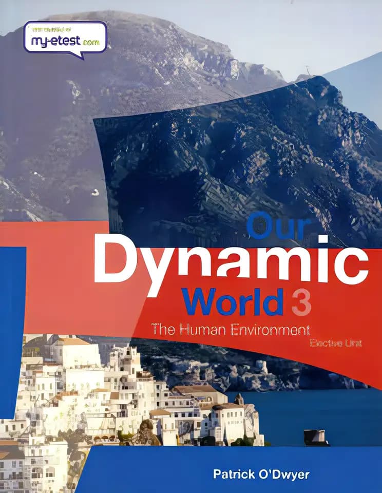 Book cover of 'Our Dynamic World: Human Environment (Elective Unit) Bk. 3'