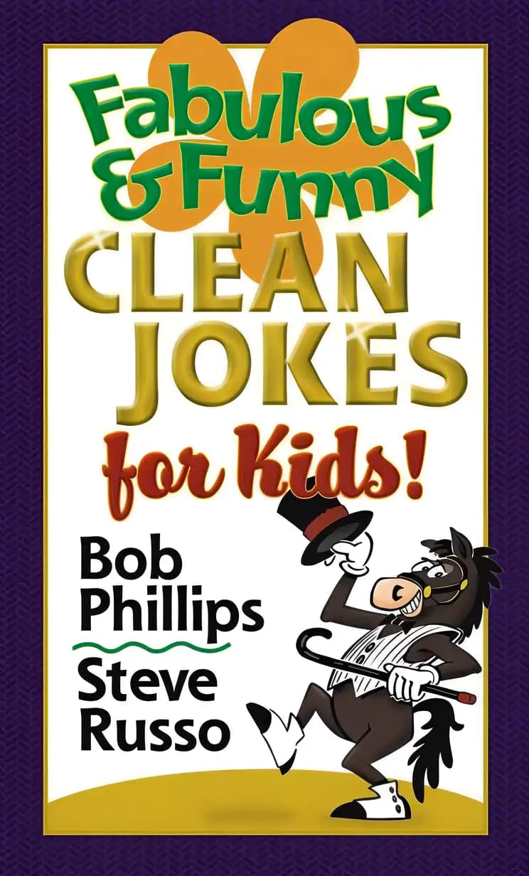 Book cover of 'Fabulous and Funny Clean Jokes for Kids'