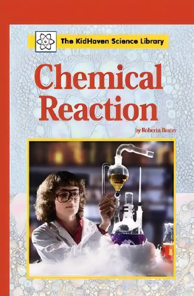 Book cover of 'Chemical Reaction (The KidHaven Science Library)'