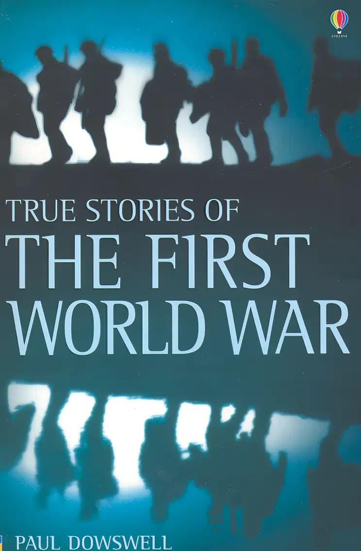 Book cover of 'True Stories of World War One'
