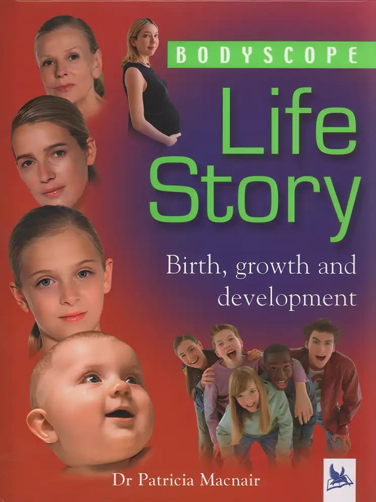 Book cover of 'Life Story : Birth, Growth and Development'