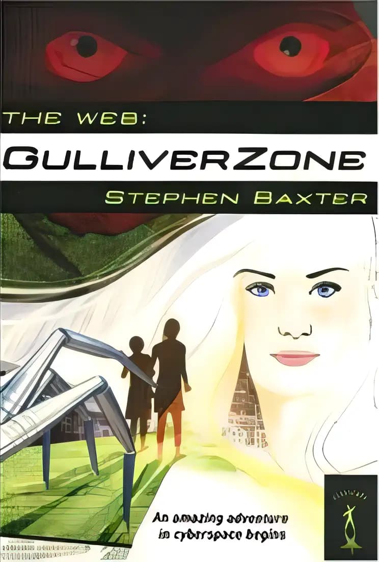 Book cover of 'The Web: Gulliverzone'