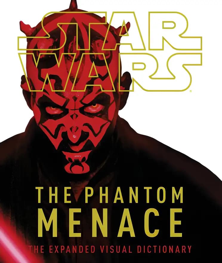 Book cover of 'Star Wars: The Phantom Menace: The Expanded Visual Dictionary'