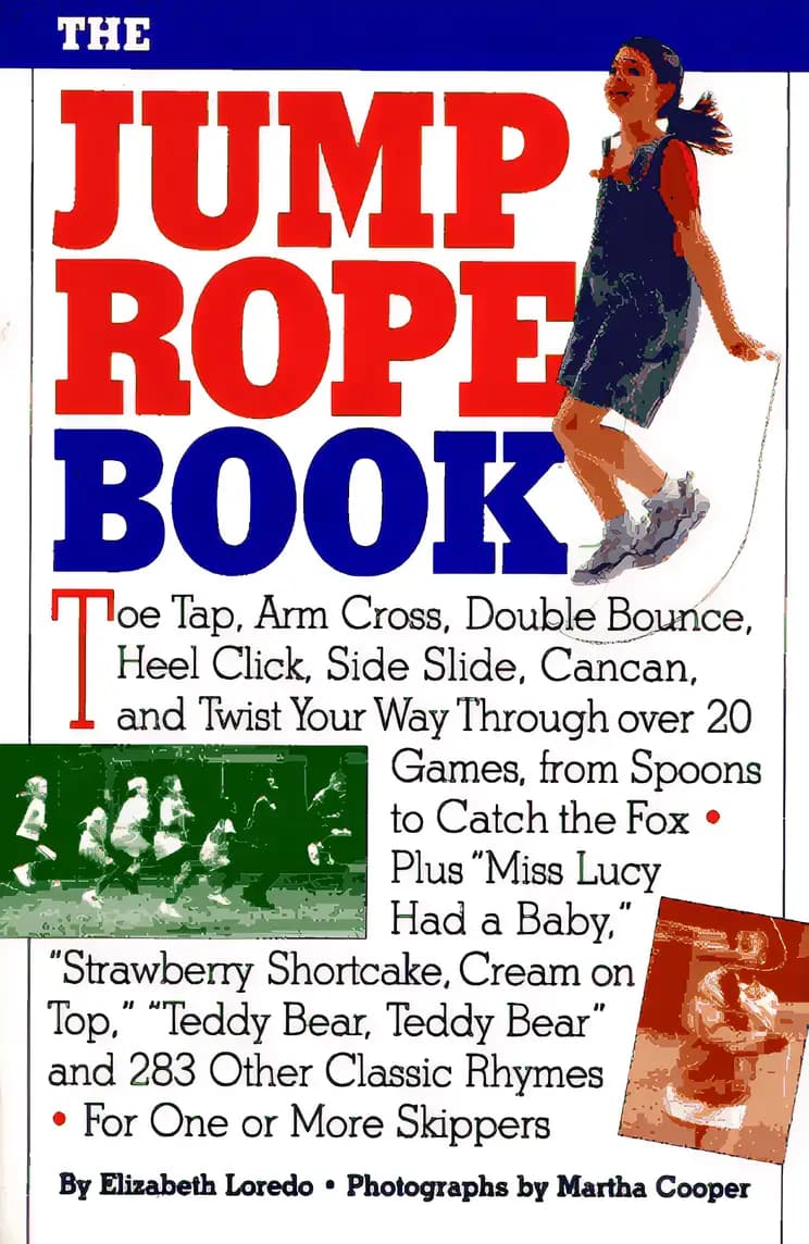 Book cover of 'The Jump Rope Book & the Jump Rope'