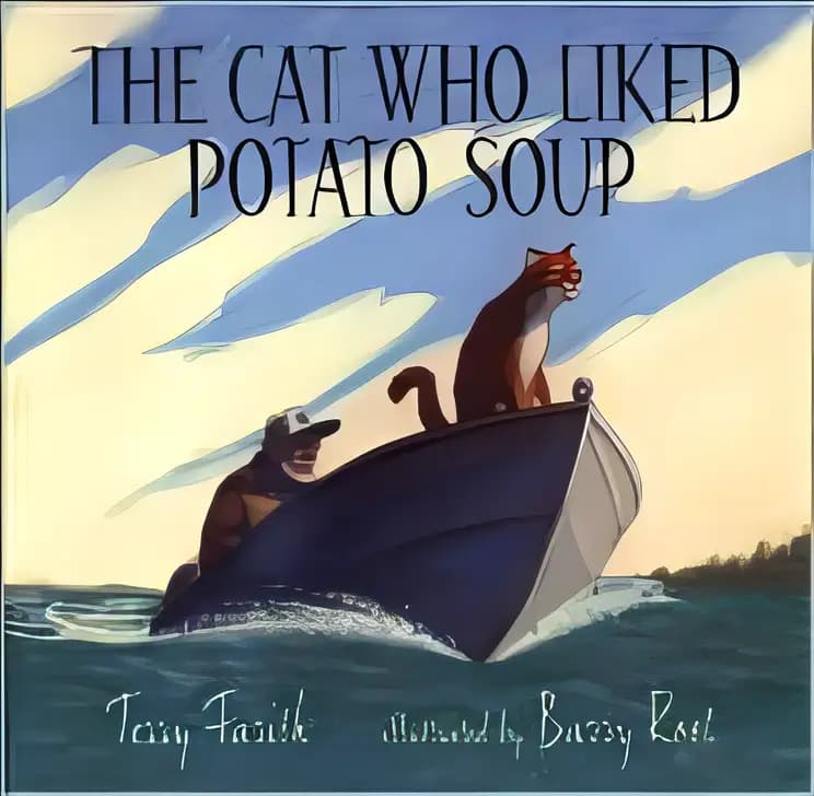 Book cover of 'The Cat Who Liked Potato Soup'