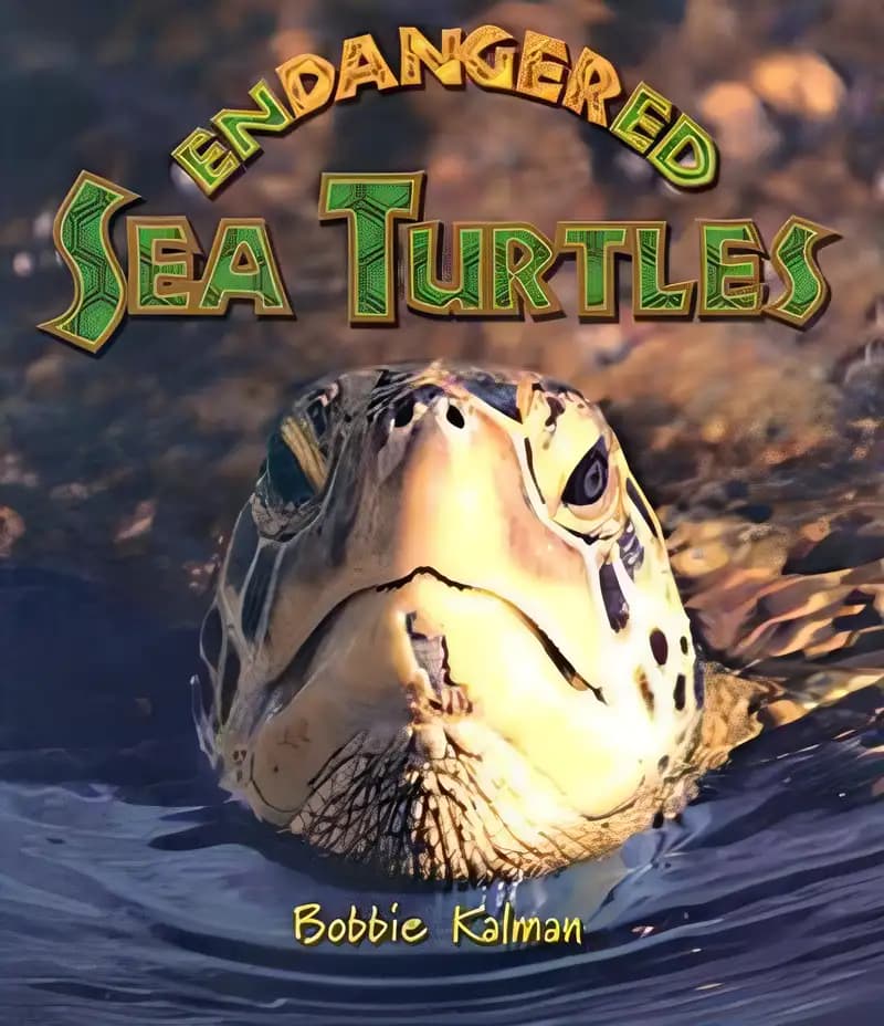 Book cover of 'Endangered Sea Turtles (Earth's Endangered Animals)'