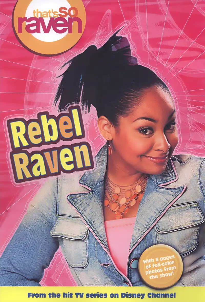Book cover of 'That's so Raven: Rebel Raven - Book #15: Junior Novel (That's So Raven, 15)'